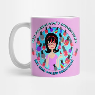 Nail Polish Obsession Mug